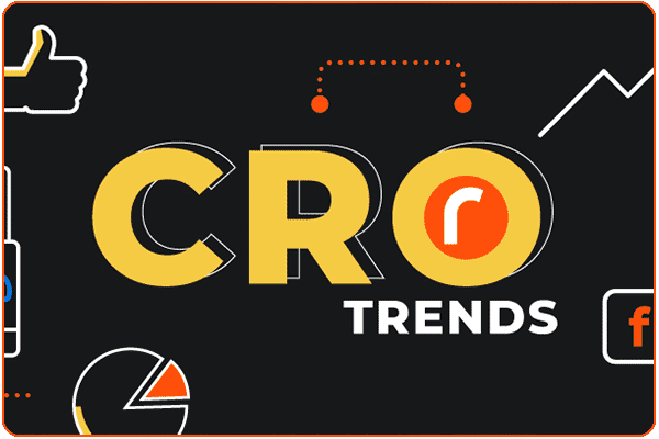 2023 CRO Trends: Optimise Your Website to Maximise Your ROI